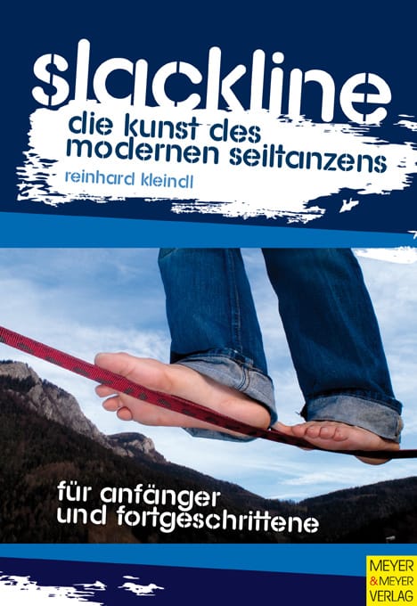 Slackline - die Kunst des modernen Seiltanzens